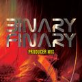 Binary Finary - Producer Mix
