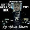 NORTEÑO PERRON MIX BY DJ KHRIS VENOM 2021