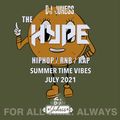 #TheHype21 - Old Skool Summertime Vibes - July '21 - @DJ_Jukess