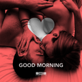 OdDio - Good Morning (A Valentine's Day Lovemix)