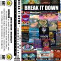 Break It Down [ 1994 / 1995 Hardcore & Jungle Mix ] Mixed By Dj Rhythm