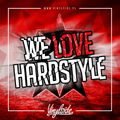 Vinylside - We Love Hardstyle (25.02.2019) @ RadioParty.pl | BEST RAW HITS (2016-2019)