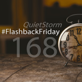 QUIETSTORM #FlashbackFriday 168 [Hour 2 / 04.06.07 - Good Friday]