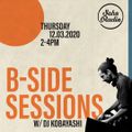 B Side Sessions with DJ Kobayashi (12/03/2020)