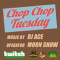 Chop Chop Tuesday Vol.52 Cover Selection