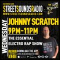The Essential Electro Rap Show with Johnny Scratch on Street Sounds Radio 2100-2300 18/08/2021