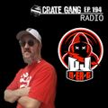 Crate Gang Radio Ep. 194: DJ N-ER-G
