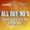 All Out 90's | Hip Hop R&B Hits Ft. Montell Jordan Fatman Scoop WrexnEffect BBD Outkast Mase P.Diddy