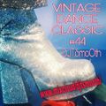 Vintage Dance CLassic #44 Dj T.SmoOth