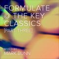 Classic Uplifting House '04-'06 - Formulate @ The Key Classics [Part 3]