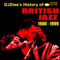 DJ2tee's History of British Jazz 1980-1999