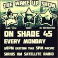 Sway, King Tech & DJ Revolution - The World Famous Wake Up Show (SXM Shade45) - 2022.11.07