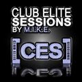 M.I.K.E. - Club Elite Sessions 354 - 24.04.2014