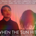 When The Sun Hits #139 on DKFM