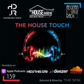 The House Touch #159 (Week 12 - 2022)