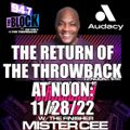 MISTER CEE THE RETURN OF THE THROWBACK AT NOON 94.7 THE BLOCK NYC 11/28/22
