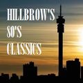 HILLBROW'S 80'S CLASSICS 1