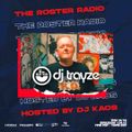 The Roster Radio - Sirius XM Pitbull's Globalization ch.13 w/ host DJ Kaos - Trayze Guest Mix