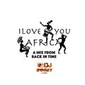 I Love you Africa - Old School