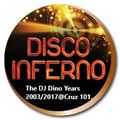 DJ Dino Presents Disco Inferno at Cruz 101 Manchester (The DJ Dino Years 2003-2017) Pt 4 of 5/Side D