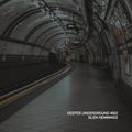 Deeper Underground #002 Glen Hemmings Exclusive Label Mix For Sound Avenue