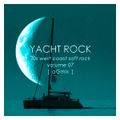Yacht Rock - Volume 07