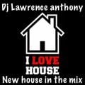 dj lawrence anthony new house in the mix 439
