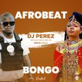 Top Afrobeat & Bongo mix 2020 - DJ Perez