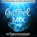 Gospel Mix (Over 2 hours Of Joyful & Spiritual Music)  Mixed By Dj Rob  E Rob