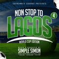 Non-Stop To Lagos Vol 4 - World Cup Edition