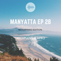 Manyatta EP 28 ( NanaPiano )