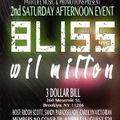 Wil Milton LIVE @ BLISS NYC 3 Dollar Bill 3.11.23