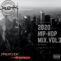Jr.Chin - New Hip Hop 2020 Mix Vol.3 - IG: @JR.CHIN