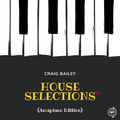 Craig Bailey - House Selections Vol 20 (Amapiano Edition)