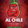 ETX Presents AL CHILE Season Dos FT. DJ SANTAROSA