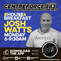 Josh Watts Breakfast Show - 883.centreforce DAB+ - 18 - 07 - 2022 .mp3