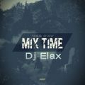 Dj Elax-Mix Time #440 Radio 106-Fm 17.01.18
