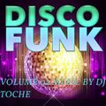 DISCO FUNK SOUL VOLUME 02 MUSIC BY DJ TOCHE JUILLET 2020