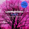 Late Night Tales Likes (February 2023)