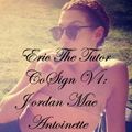 EricTheTutor CoSign v1 - New & Old School HipHop Mix By Eric The Tutor ft Guest JordanMaeAntoinette