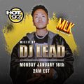 DJ LEAD NYC`S HOT97 FOR MLK MIX WEEKEND