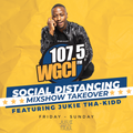 WGCI SOCIAL DISTANCING MIXSHOW TAKEOVER THROWBACK MIX