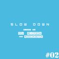 Slowdown#02-Throw Back RnB Mixxx-