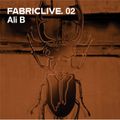 FABRICLIVE 02: Ali B 30 Min Radio Mix