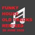 FUNKY HOUSE OLD TRACKS REMIXED  incl Madonna, Rihanna , The Streets, The Wanted , Taylor Dayne