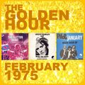 GOLDEN HOUR : FEBRUARY 1975