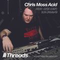 Chris Moss Acid - 24-Mar-19