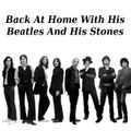 BACK AT HOME WITH HIS BEATLES AND HIS STONES feat David Bowie, Gov't Mule, Green Day, Joe Cocker