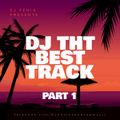 DJ THT Best Track part 1 mixed by Dj Fen!x