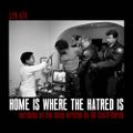 LPH 474 - Home is Where the Hatred is (1971-2020)